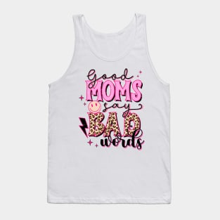 Good Moms Say Bad Words Tank Top